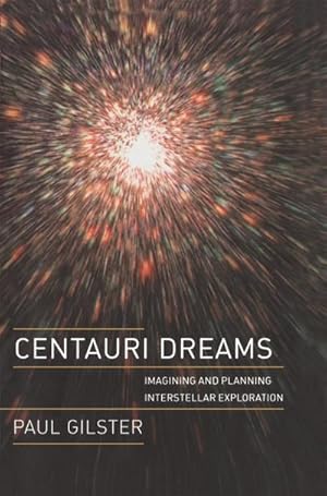 Image du vendeur pour Centauri Dreams mis en vente par BuchWeltWeit Ludwig Meier e.K.