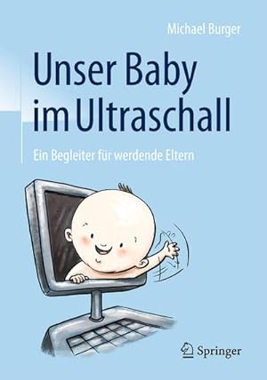 Seller image for Unser Baby im Ultraschall for sale by BuchWeltWeit Ludwig Meier e.K.