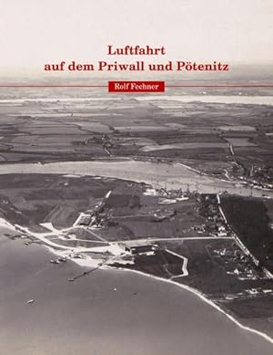 Seller image for Luftfahrt auf dem Priwall und Ptenitz for sale by BuchWeltWeit Ludwig Meier e.K.