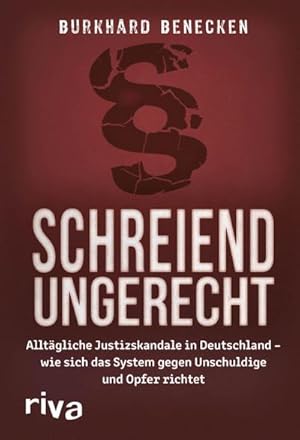 Seller image for Schreiend ungerecht for sale by BuchWeltWeit Ludwig Meier e.K.