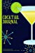 Imagen del vendedor de Cocktail Journal: Cocktail Recipe Journal - A Place To Record Your Favorite Mixed Drinks Cocktail Log Book [Soft Cover ] a la venta por booksXpress
