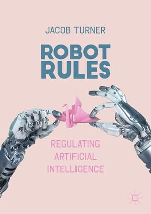 Seller image for Robot Rules for sale by BuchWeltWeit Ludwig Meier e.K.