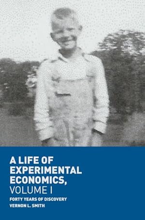 Seller image for A Life of Experimental Economics, Volume I for sale by BuchWeltWeit Ludwig Meier e.K.