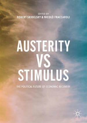 Imagen del vendedor de Austerity vs Stimulus a la venta por BuchWeltWeit Ludwig Meier e.K.