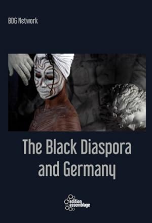Imagen del vendedor de Black Diaspora and Germany a la venta por BuchWeltWeit Ludwig Meier e.K.