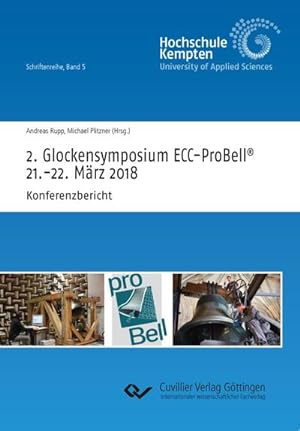 Seller image for 2. Glockensymposium ECC-ProBell 21.-22. Mrz 2018. Konferenzbericht for sale by BuchWeltWeit Ludwig Meier e.K.