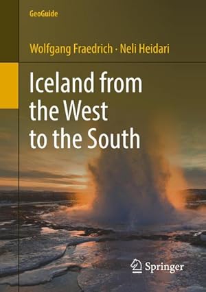 Image du vendeur pour Iceland from the West to the South mis en vente par BuchWeltWeit Ludwig Meier e.K.