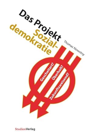 Seller image for Das Projekt Sozialdemokratie for sale by BuchWeltWeit Ludwig Meier e.K.