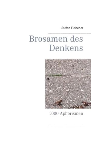 Seller image for Brosamen des Denkens for sale by BuchWeltWeit Ludwig Meier e.K.