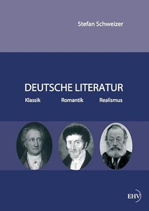 Immagine del venditore per Deutsche Literatur - Klassik, Romantik, Realismus venduto da BuchWeltWeit Ludwig Meier e.K.