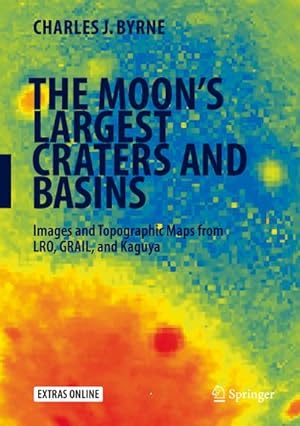 Seller image for The Moon's Largest Craters and Basins for sale by BuchWeltWeit Ludwig Meier e.K.