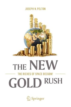 Seller image for The New Gold Rush for sale by BuchWeltWeit Ludwig Meier e.K.