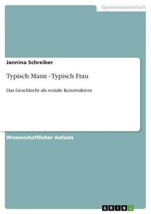 Imagen del vendedor de Typisch Mann - Typisch Frau a la venta por BuchWeltWeit Ludwig Meier e.K.