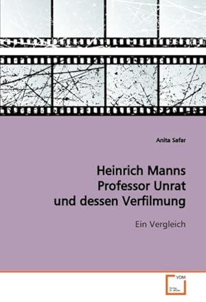 Immagine del venditore per Heinrich Manns Professor Unrat und dessen Verfilmung venduto da BuchWeltWeit Ludwig Meier e.K.