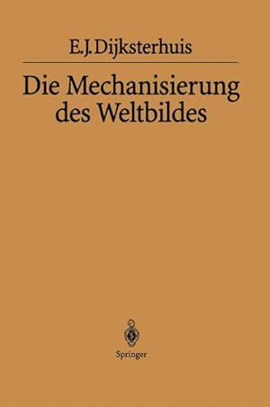 Imagen del vendedor de Die Mechanisierung des Weltbildes a la venta por BuchWeltWeit Ludwig Meier e.K.