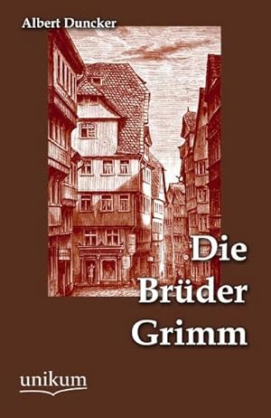 Image du vendeur pour Die Brder Grimm mis en vente par BuchWeltWeit Ludwig Meier e.K.