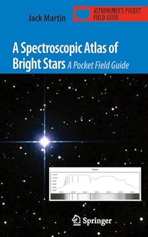 Seller image for A Spectroscopic Atlas of Bright Stars for sale by BuchWeltWeit Ludwig Meier e.K.