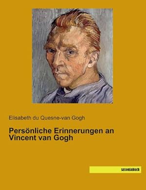 Seller image for Persnliche Erinnerungen an Vincent van Gogh for sale by BuchWeltWeit Ludwig Meier e.K.