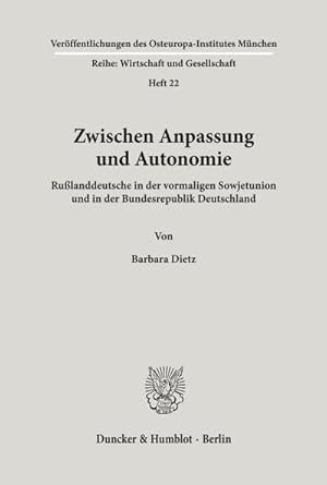 Seller image for Zwischen Anpassung und Autonomie. for sale by BuchWeltWeit Ludwig Meier e.K.