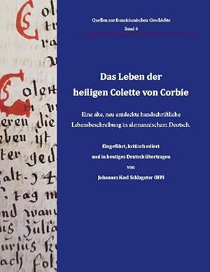 Immagine del venditore per Das Leben der heiligen Colette von Corbie venduto da BuchWeltWeit Ludwig Meier e.K.