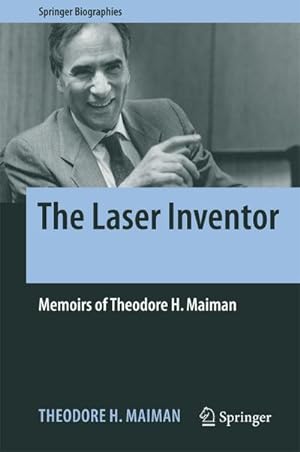 Seller image for The Laser Inventor for sale by BuchWeltWeit Ludwig Meier e.K.