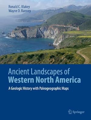 Imagen del vendedor de Ancient Landscapes of Western North America a la venta por BuchWeltWeit Ludwig Meier e.K.