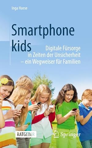 Image du vendeur pour Smartphonekids mis en vente par BuchWeltWeit Ludwig Meier e.K.