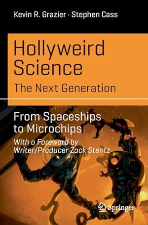 Imagen del vendedor de Hollyweird Science: The Next Generation a la venta por BuchWeltWeit Ludwig Meier e.K.