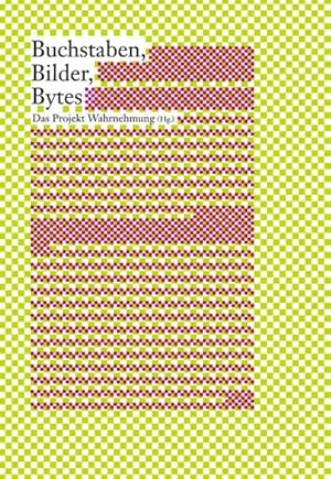 Seller image for Buchstaben, Bilder, Bytes for sale by BuchWeltWeit Ludwig Meier e.K.