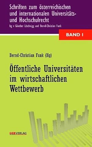 Immagine del venditore per ffentliche Universitten im wirtschaftlichen Wettbewerb venduto da BuchWeltWeit Ludwig Meier e.K.