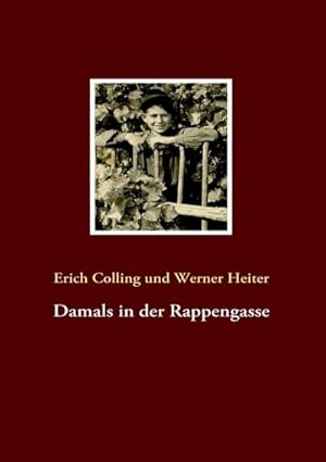 Bild des Verkufers fr Damals in der Rappengasse zum Verkauf von BuchWeltWeit Ludwig Meier e.K.