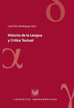 Bild des Verkufers fr Historia de la Lengua y Crtica Textual zum Verkauf von BuchWeltWeit Ludwig Meier e.K.