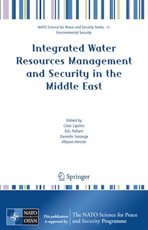 Immagine del venditore per Integrated Water Resources Management and Security in the Middle East venduto da BuchWeltWeit Ludwig Meier e.K.