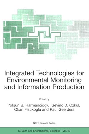 Seller image for Integrated Technologies for Environmental Monitoring and Information Production for sale by BuchWeltWeit Ludwig Meier e.K.