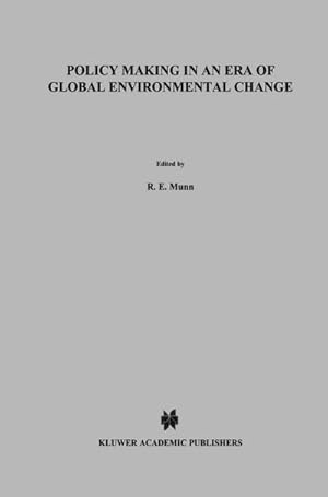 Seller image for Policy Making in an Era of Global Environmental Change for sale by BuchWeltWeit Ludwig Meier e.K.