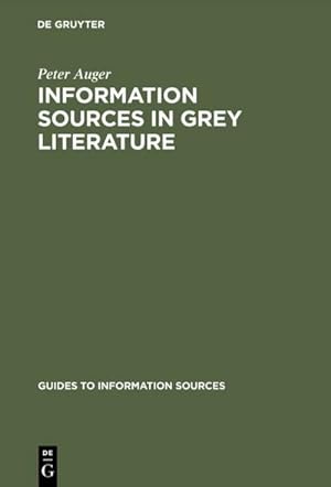 Seller image for Information Sources in Grey Literature for sale by BuchWeltWeit Ludwig Meier e.K.