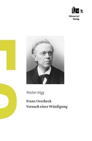Image du vendeur pour Franz Overbeck mis en vente par BuchWeltWeit Ludwig Meier e.K.
