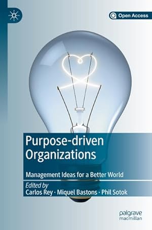 Imagen del vendedor de Purpose-driven Organizations a la venta por BuchWeltWeit Ludwig Meier e.K.