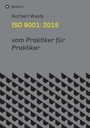 Image du vendeur pour ISO 9001: 2015 mis en vente par BuchWeltWeit Ludwig Meier e.K.