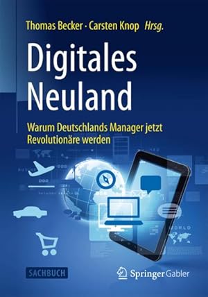 Immagine del venditore per Digitales Neuland venduto da BuchWeltWeit Ludwig Meier e.K.