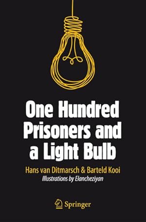 Seller image for One Hundred Prisoners and a Light Bulb for sale by BuchWeltWeit Ludwig Meier e.K.