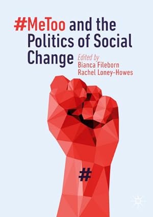Immagine del venditore per MeToo and the Politics of Social Change venduto da BuchWeltWeit Ludwig Meier e.K.