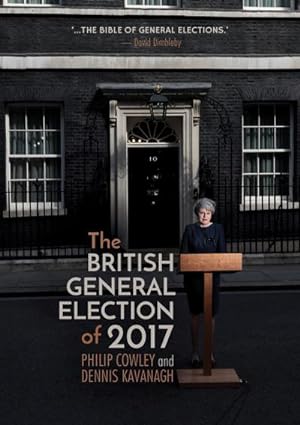 Imagen del vendedor de The British General Election of 2017 a la venta por BuchWeltWeit Ludwig Meier e.K.