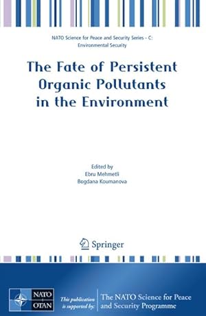 Imagen del vendedor de The Fate of Persistent Organic Pollutants in the Environment a la venta por BuchWeltWeit Ludwig Meier e.K.