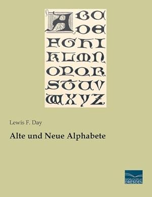 Seller image for Alte und Neue Alphabete for sale by BuchWeltWeit Ludwig Meier e.K.