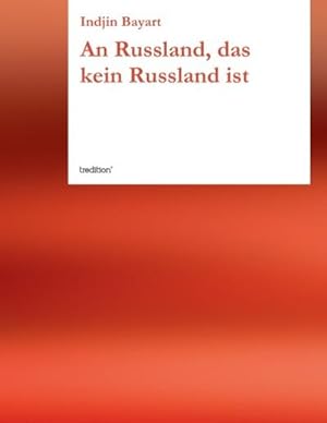 Imagen del vendedor de An Russland, das kein Russland ist a la venta por BuchWeltWeit Ludwig Meier e.K.