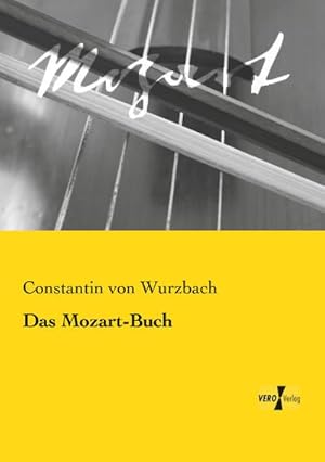 Image du vendeur pour Das Mozart-Buch mis en vente par BuchWeltWeit Ludwig Meier e.K.