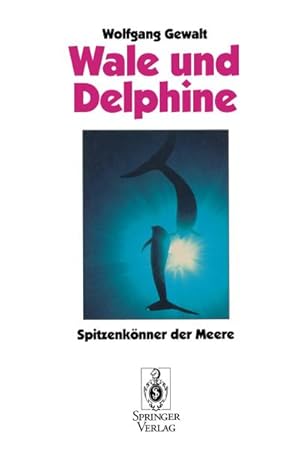 Image du vendeur pour Wale und Delphine mis en vente par BuchWeltWeit Ludwig Meier e.K.