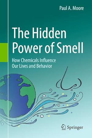 Bild des Verkufers fr The Hidden Power of Smell zum Verkauf von BuchWeltWeit Ludwig Meier e.K.