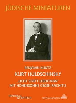 Seller image for Kurt Huldschinsky for sale by BuchWeltWeit Ludwig Meier e.K.